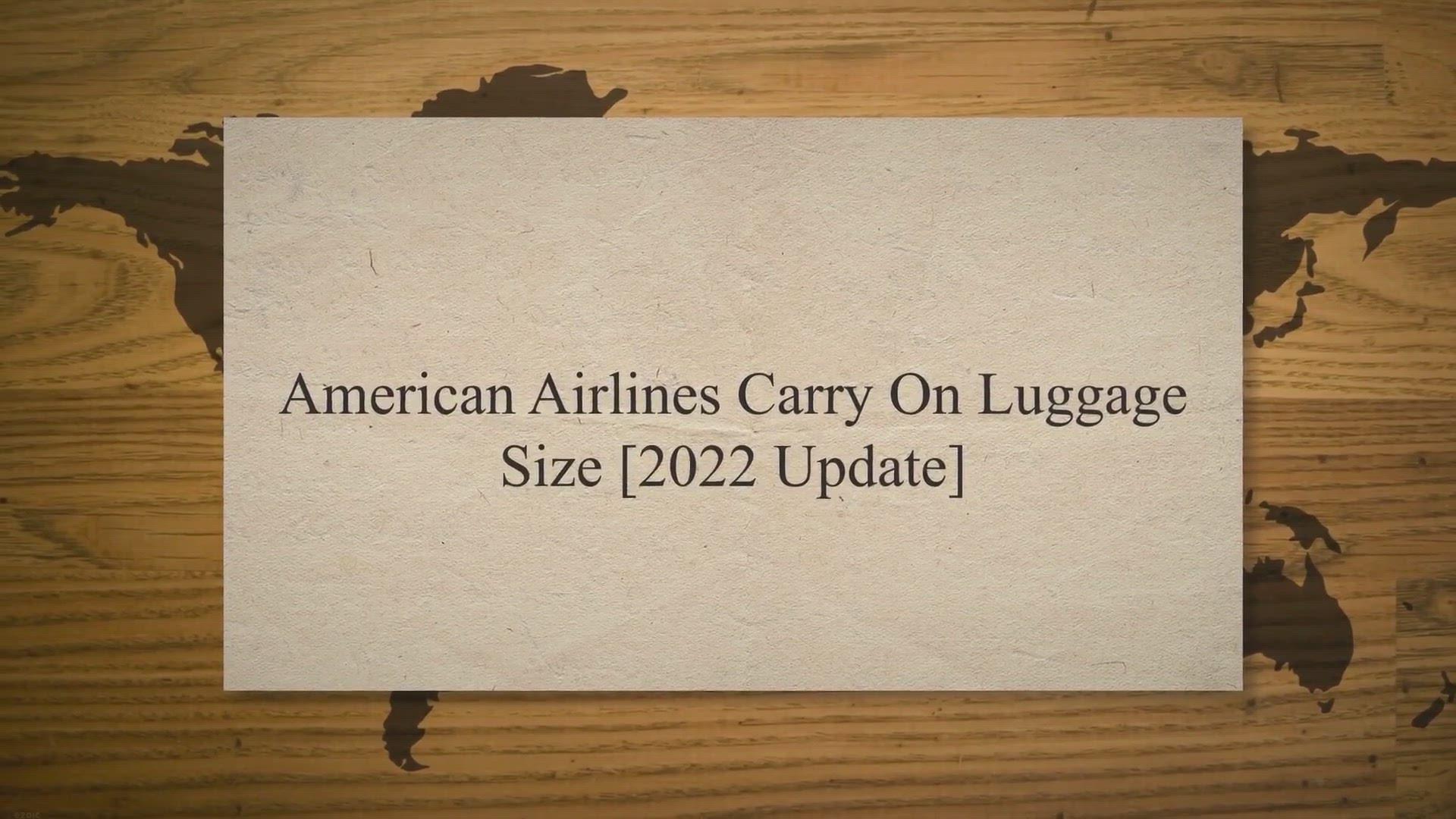 'Video thumbnail for American Airlines Carry On Luggage Size [2022 Update]'